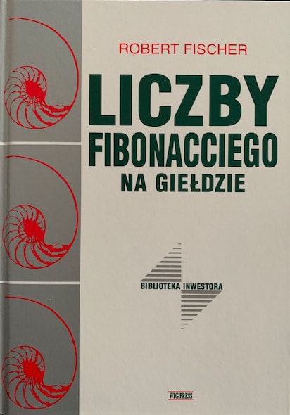Liczby Fibonacciego Na Giełdzie - R. Fischer